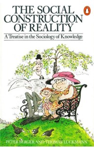 The Social Construction of Reality