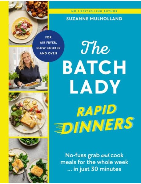 The Batch Lady Rapid Dinners