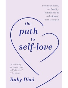 The Path to SelfLove The Path to SelfLove