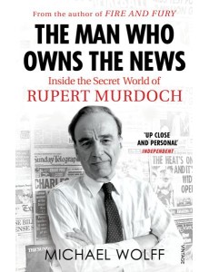 The Man Who Owns the News