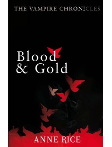 Blood And Gold