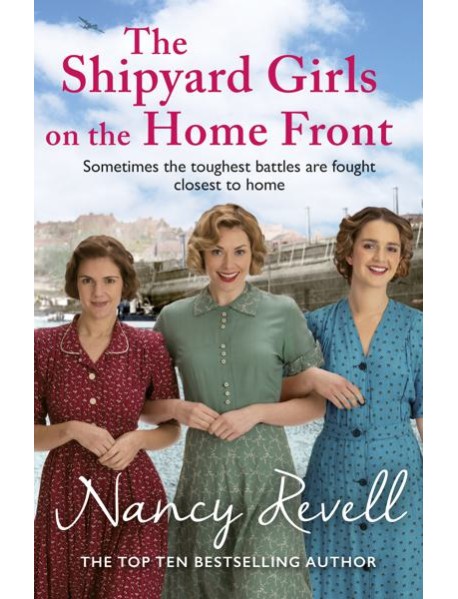 The Shipyard Girls on the Home Front