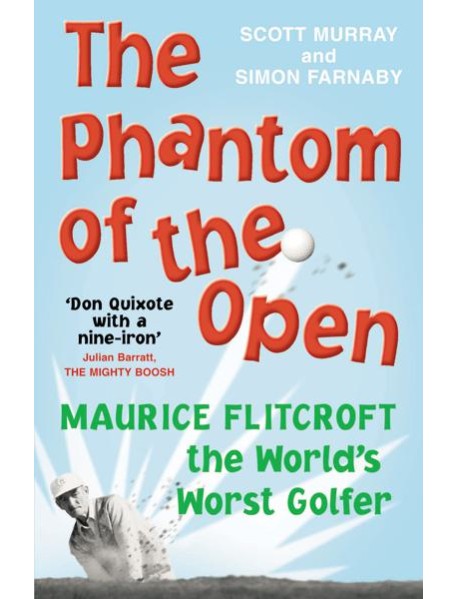 The Phantom of the Open