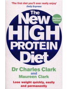 The New High Protein Diet The New High Protein Diet