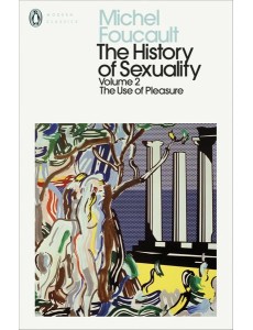 The History of Sexuality 2 The History of Sexuality 2