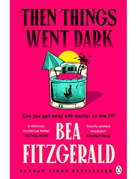 Then Things Went Dark