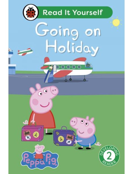 Peppa Pig Going on Holiday Read It Your