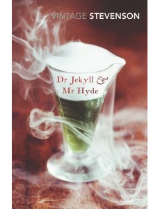 Dr Jekyll and Mr Hyde and Other Stories