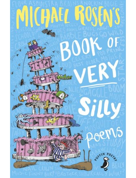 Michael Rosens Book of Very Silly Poems
