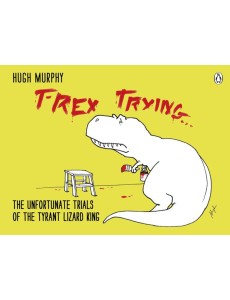 TRex Trying