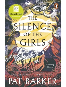 The Silence of the Girls The Silence of the Girls