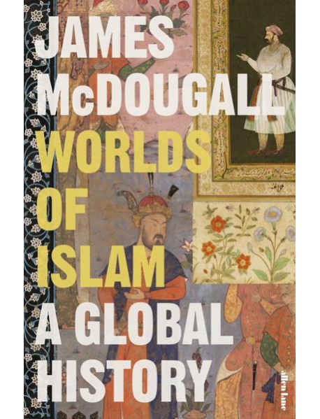 Worlds of Islam