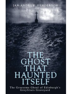 The Ghost That Haunted Itself