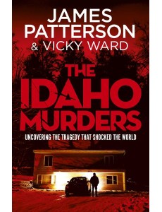 The Idaho Murders