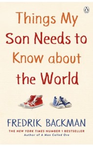 Things My Son Needs to Know About The Wo