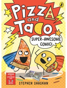 Pizza and Taco SuperAwesome Comic