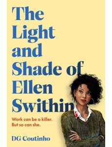 The Light and Shade of Ellen Swithin