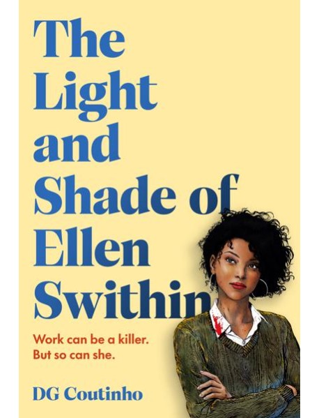 The Light and Shade of Ellen Swithin