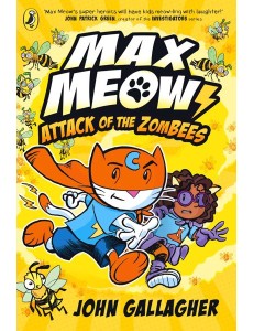 Max Meow Book 5 Attack of the ZomBEES Max Meow Book 5 Attack of the ZomBEES