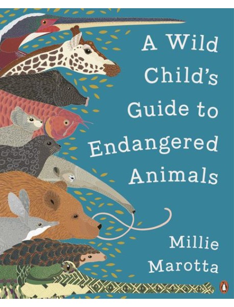 A Wild Childs Guide to Endangered Animal
