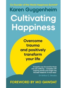 Cultivating Happiness