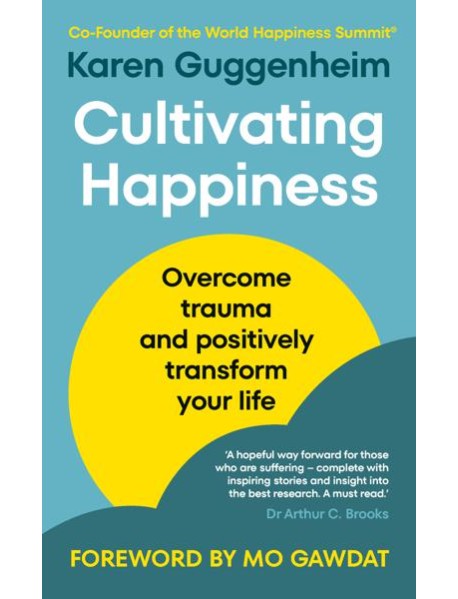 Cultivating Happiness