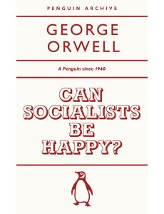 Can Socialists be Happy Can Socialists be Happy