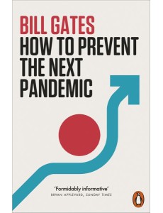 How to Prevent the Next Pandemic
