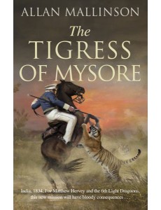 The Tigress of Mysore The Tigress of Mysore