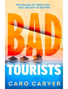 Bad Tourists