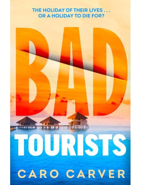 Bad Tourists