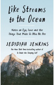 Like Streams to the Ocean