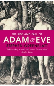 The Rise and Fall of Adam and Eve