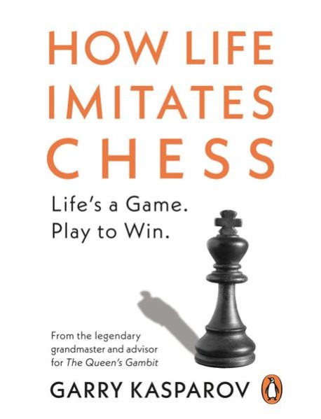 How Life Imitates Chess