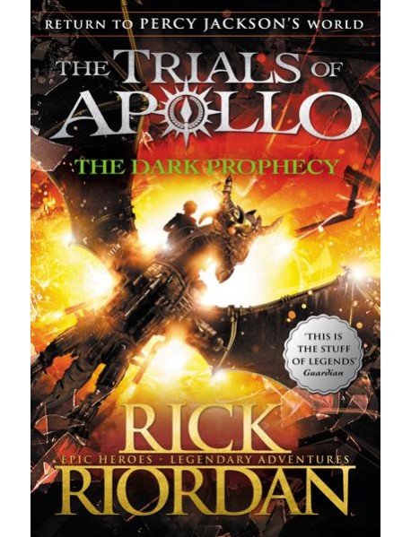 The Dark Prophecy The Trials of Apollo