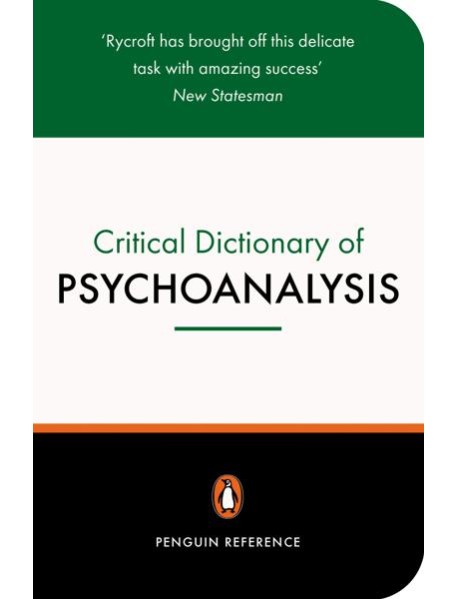 A Critical Dictionary of Psychoanalysis