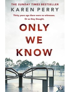 Only We Know Only We Know