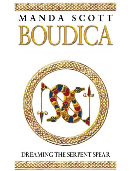 Boudica Dreaming The Serpent Spear
