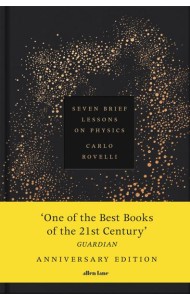 Seven Brief Lessons on Physics