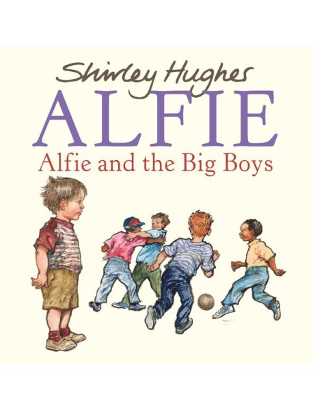 Alfie and the Big Boys