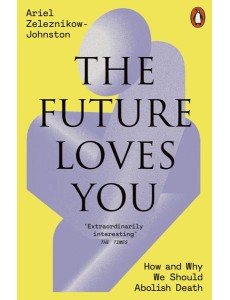 The Future Loves You The Future Loves You