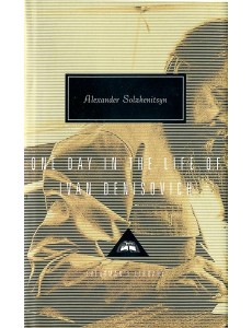 One Day in the Life of Ivan Denisovich One Day in the Life of Ivan Denisovich