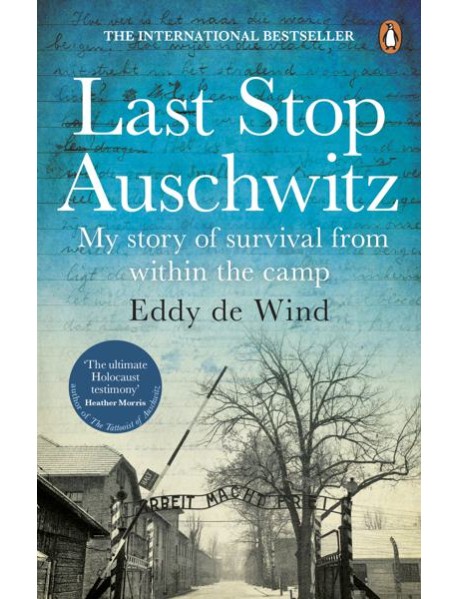 Last Stop Auschwitz