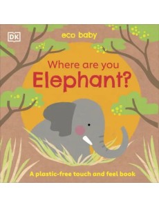 Eco Baby Where Are You Elephant