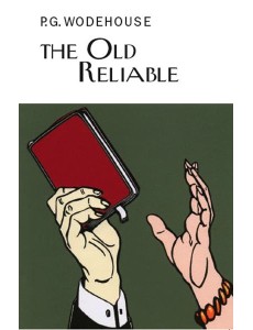 The Old Reliable