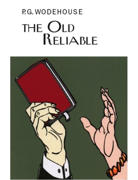 The Old Reliable