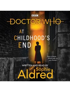 Doctor Who At Childhoods End Doctor Who At Childhoods End