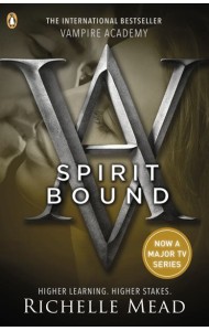 Vampire Academy Spirit Bound book 5