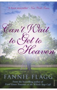 Cant Wait to Get to Heaven