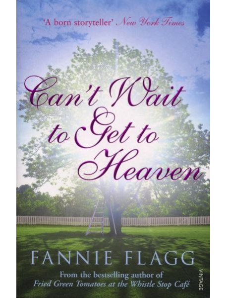 Cant Wait to Get to Heaven